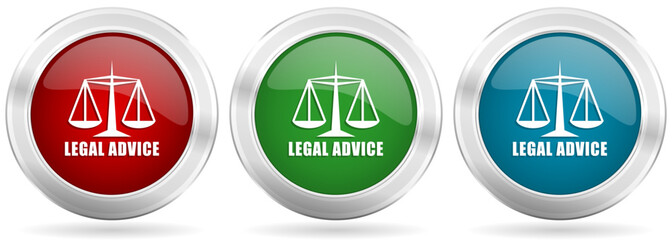 Leinwandbilder - Legal advice vector icon set. Red, blue and green silver metallic web buttons with chrome border