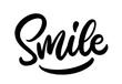 Smile - hand drawn word in calligraphy style. Vector hand lettering composition. Handwritten text design.