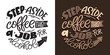 © jane55 - Lettering hand drawn doodle quote, print for t-shirt design, 100% vector file.