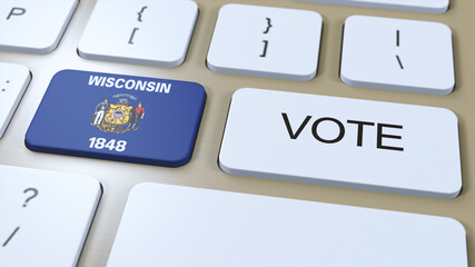 Wall Mural - Wisconsin Vote in State. State Flag and Button 3D Illustration