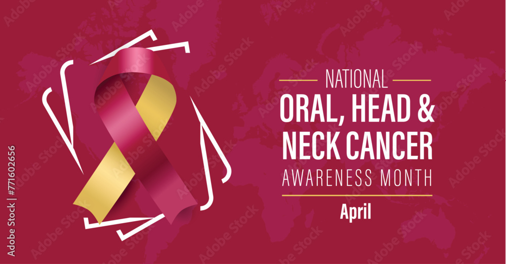 Oral, Head and Neck cancer awareness month observed each year in April ...