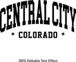 © Uma - Central City text effect vector. Editable college t-shirt design printable text effect vector