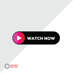 watch now button on white background. play video icon. watch now video play button sign	