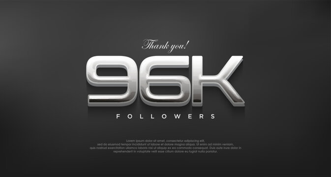 Simple and elegant thank you 96k followers, with a modern shiny silver color.