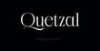 Quetzal Abstract modern urban alphabet fonts. Typography sport, technology, fashion, digital, future creative logo font. vector illustration