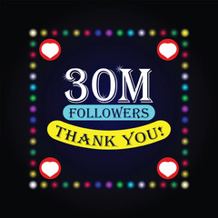 Wall Mural - 30M followers thank you greeting card with colorful lights on dark background. Colorful design for social network, social media post background template.