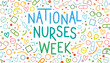 National Nurses Week medical concept on white background. Multicolored text in line art style.	