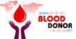 © Mayurasri - World Blood Donor Day. Campaign or celebration banner design
