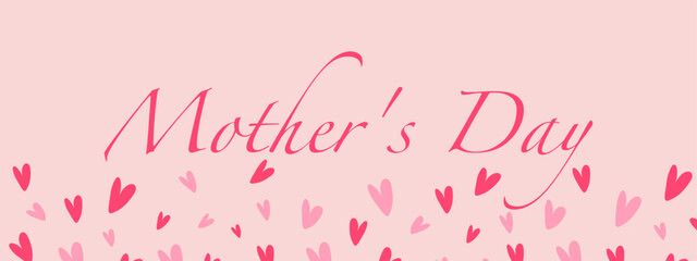 Wall Mural - Happy Mothers day background with hand drawn hearts on pink background. Vector banner, postcard, background. Vector EPS 10