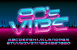 80s Vibe alphabet font. 80s style glowing neon letters and numbers. Stock vector typescript for your design.