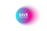 Fototapeta Londyn - Color neon gradient circle banner. Save the date tag. Calendar meeting offer. Save appointment message. Save date blur message. Grain noise texture color gradation. Gradient blur text balloon. Vector