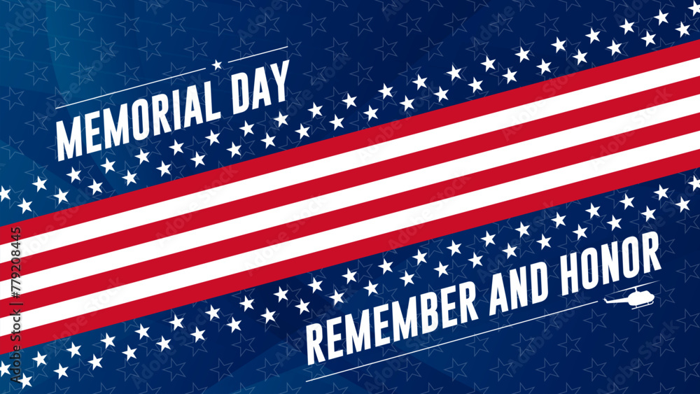 Memorial day Remember and Honor background with national flag of United ...