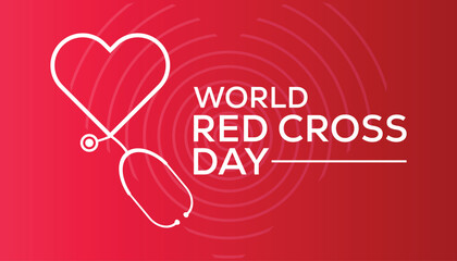 Wall Mural - World red cross day observed every year in May. Template for background, banner, card, poster with text inscription.