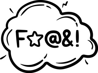 Poster - Hate angry talk, comic swear speech bubble. Aggressive expletive curse. Isolated vector monochrome censored dialogue cloud with expressive font symbols, meaning profanity, vulgar cuss or bad words