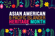 May is Asian American and Pacific Islander Heritage Month colorful flower and leaf background template. celebrates the culture, traditions and history in the United States. use to banner, card, poster