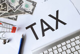 Fototapeta Młodzieżowe - Business TAX plan development. calculation tax return concept.