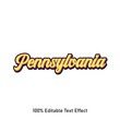 Pennsylvania text effect vector. Editable college t-shirt design printable text effect vector