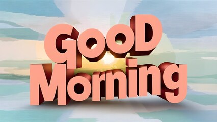 Wall Mural - good morning lettering, hand written text with morning background