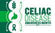 May is Celiac DIsease Awareness Month background template. Holiday concept. use to background, banner, placard, card, and poster design template with text inscription and standard color. vector