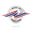 Made in Thailand. Thailand flag ribbon with circle silver ring seal stamp icon. Thailand sign label vector isolated on white background