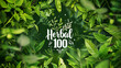 A vibrant promotional graphic for natural herbal products surrounded by lush green leaves.