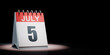 July 5 Calendar Spotlighted on Black Background