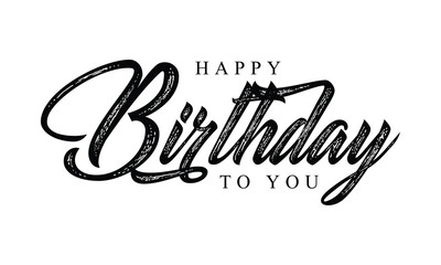 Wall Mural - Happy Birthday calligraphy text vector. Holiday Happy Birthday typography.