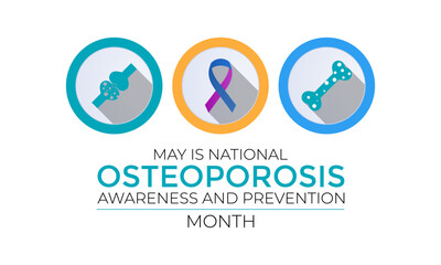 Wall Mural - National Osteoporosis awareness and prevention month observed each year in May Banner, card, poster with text inscription. Vector illustration