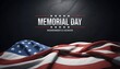 Memorial Day Banner. Holiday Background featuring American Flag on Black Stone