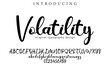 Volatility Font Stylish brush painted an uppercase vector letters, alphabet, typeface