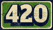 Retro vintage 420 sign on wood