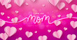 Happy Mother's Day Greeting Card Design with Paper Heart and Glowing Neon Light I Love You Mom Typography Lettering on Pink Background. Vector Mother Day Illustration for Postcard, Banner, Flyer