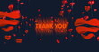 Image of thank you text in red with red hearts flying up on black background