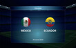 Mexico vs Ecuador. America soccer tournament 2024