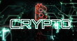 Image of crypto text over bitcoin icon with computer circuit board on black background