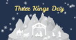Image of three kings day over falling snow and nativity scene