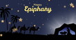 Image of happy epiphany text over nativity scene