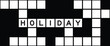 Alphabet letter in word holiday on crossword puzzle background