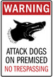 Beware of dog warning sign attack dogs on premises no trespassing