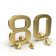 Gold number 80, eighty with hearts around it. Idea for Valentine's Day, wedding anniversary or sale. 3d rendering