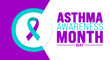 May is Asthma Awareness Month background template. Holiday concept. use to background, banner, placard, card, and poster design template with text inscription and standard color. vector illustration.