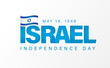 Israel Independence Day - May 14, 1948 lettering banner. 76 years anniversary Yom Ha'atsmaut. Vector illustration