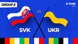 Slovakia vs Ukraine football 2024 match versus. 2024 group stage championship match versus teams intro sport background, championship competition.