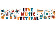 Live Music festival - Musical instruments - Illustrations and title - Festive elements to celebrate music - Modern and editable vector 