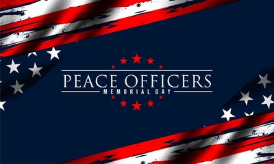 Wall Mural -  Peace Officers Memorial Day is Celebrated Around the United States to Honor The Services of Troops. Abstract Elegant Tribute Design for Those Who Served the Country