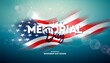 Memorial Day of the USA Vector Banner Design with Blurred American Flag on Shiny Sky Blue Background. National Patriotic Celebration Illustration for Postcard, Flyer, Web Banner, Greeting Card