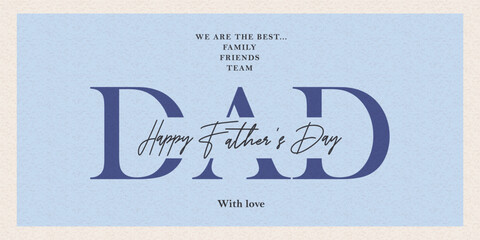 Wall Mural - happy fathers day greeting card in blue tones with modern typography text design and wishes. fathers