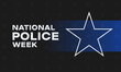 National Police Week background. Poster, card, banner and background