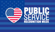 May is Public Service Recognition Week background template. Holiday concept. use to background, banner, placard, card, and poster design template with text inscription and standard color. vector