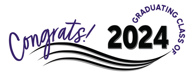 Wall Mural - Dynamic 2024 Graduation Banner Design - Congrats! Graduating Class of 2024 text in Purple and Black with Wavy Lines for Web Banners, Invites, Programs, and Vinyl Signs -  Vector Design.